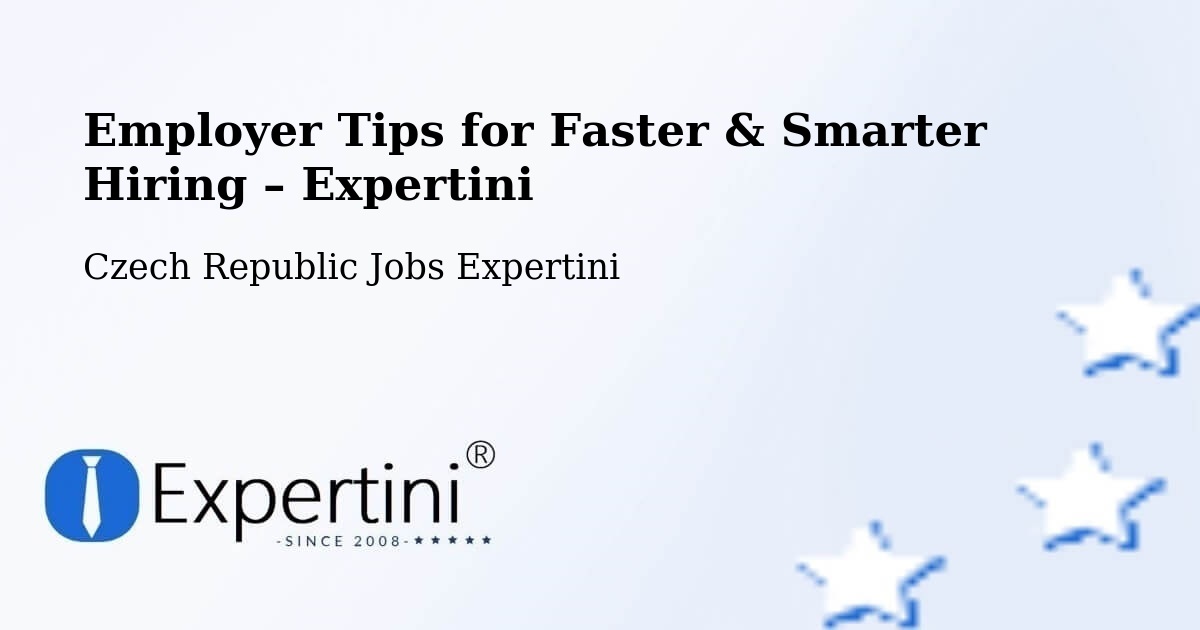 Employer Tips for Hiring & Recruitment – Aš - Aš, Czech Republic Jobs Expertini